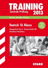 Training Abschlussprüfung Hauptschule Nordrhein-Westfalen / Deutsch 10. Klasse Zentrale Prüfung 2013 - Kammer, Marion von der