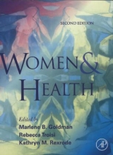 Women and Health - Goldman, Marlene B.; Troisi, Rebecca; Rexrode, Kathryn M.