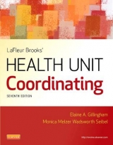 LaFleur Brooks' Health Unit Coordinating - Gillingham, Elaine A.; Wadsworth Seibel, Monica