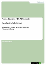 Fairplay im Schulsport - Florian Schwarze, Ole Röhrenbeck