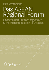 Das ASEAN Regional Forum - Dirk Strothmann