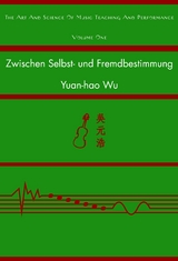 Zwischen Selbst- und Fremdbestimmung - Yuan-hao Wu