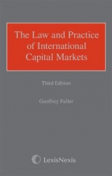 Fuller: The Law and Practice of International Capital Markets - Fuller, Geoff