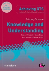 Primary Science: Knowledge and Understanding - Peacock, Graham A; Sharp, John; Johnsey, Rob; Wright, Debbie