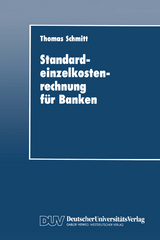 Standardeinzelkostenrechnung für Banken - Thomas Schmitt