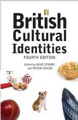 British Cultural Identities - Storry, Mike; Childs, Peter