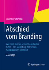 Abschied vom Branding - Marc Rutschmann