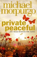 Private Peaceful - Morpurgo, Michael