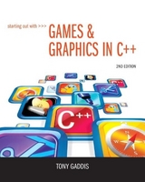 Starting Out with Games & Graphics in C++ - Gaddis, Tony