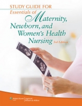 Study Guide for Essentials of Maternity, Newborn, and Women's Health Nursing - Ricci, Susan Scott