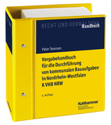Vergabehandbuch für die Durchführung von kommunalen Bauaufgaben in Nordrhein-Westfalen K VHB NRW - Temmen, Peter