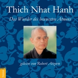 Das Wunder des bewussten Atmens - Nhat Hanh, Thich