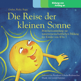 Die Kleine Sonne / Die Reise der kleinen Sonne - Gruber, Werner; Riahi, Natascha; Rupp, Christian