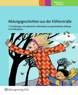 Bildungsgeschichten aus der Köhlerstraße - Gosens, Margaret; van´t Hoff, Dorothé