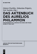 Das Aktenbuch des Aurelios Philammon - 