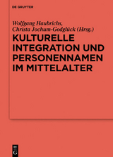 Kulturelle Integration und Personennamen im Mittelalter - 