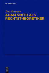 Adam Smith als Rechtstheoretiker - Jens Petersen