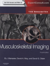 Musculoskeletal Imaging: The Requisites - Manaster, B. J.; May, David A.; Disler, David G.