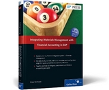 Integrating Materials Management with Financial Accounting in SAP - Mahboob, Faisal