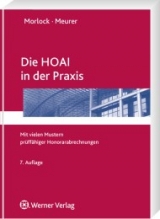 HOAI in der Praxis - Morlock, Alfred; Meurer, Karsten