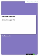 Extinktionsgesetz -  Alexander Hartramf