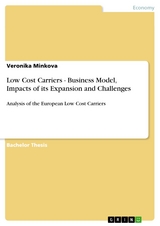 Low Cost Carriers - Business Model, Impacts of its Expansion and Challenges - Veronika Minkova