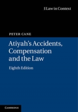 Atiyah's Accidents, Compensation and the Law - Cane, Peter