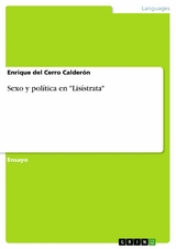 Sexo y política en "Lisístrata" - Enrique del Cerro Calderón