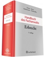 Handbuch des Fachanwalts Erbrecht - Frieser, Andreas; Sarres, Ernst; Stückemann, Wolfgang; Tschichoflos, Ursula