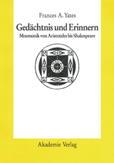 Gedächtnis und Erinnern - Frances A. Yates