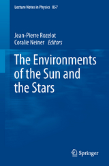 The Environments of the Sun and the Stars - 