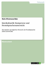 Interkulturelle Kompetenz und Fremdsprachenunterricht - Nato Khomasuridze