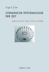 Literarische Epistemologie der Zeit - Birgit Erdle, Birgit R. Erdle