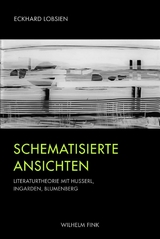 Schematisierte Ansichten - Eckhard Lobsien