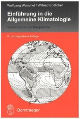 Einführung in die Allgemeine Klimatologie - Weischet, Wolfgang; Endlicher, Wilfried