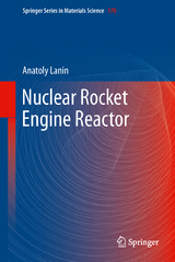 Nuclear Rocket Engine Reactor - Anatoly Lanin