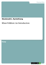 Khasi Folklore: An Introduction - Macdonald L. Ryntathiang