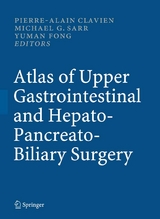 Atlas of Upper Gastrointestinal and Hepato-Pancreato-Biliary Surgery - 