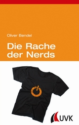 Die Rache der Nerds - Oliver Bendel