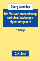 Die Verwalterabrechnung nach dem Wohnungseigentumsgesetz - Georg Jennißen