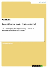 Target Costing in der Sozialwirtschaft - Axel Pulm