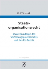 Staatsorganisationsrecht - Schmidt, Rolf