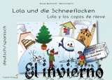 Lola und die Schneeflocken - Quintarelli, Silvana; Caprini, Antonella