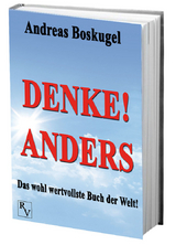 DENKE! ANDERS - Andreas Boskugel