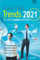 Trends 2021 - Es wird anders werden - Markus Müller