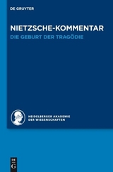 Historischer und kritischer Kommentar zu Friedrich Nietzsches Werken / Kommentar zu Nietzsches "Die Geburt der Tragödie" - Jochen Schmidt