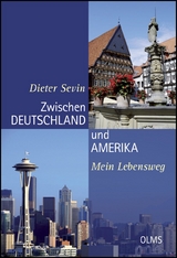 Zwischen Deutschland und Amerika - Dieter Sevin