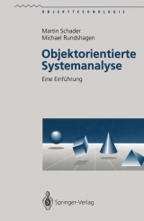 Objektorientierte Systemanalyse - Martin Schader, Michael Rundshagen