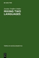 Mixing Two Languages - Jeanine Treffers-Daller