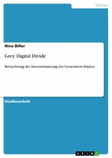 Grey Digital Divide - Nina Biller